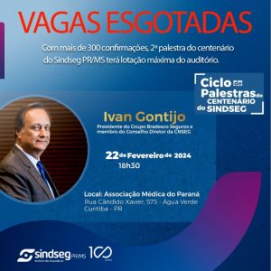Leia mais sobre o artigo Grande evento nesta quinta-feira com palestra de Ivan Gontijo é uma das atrações dos 100 anos do Sindseg PR/MS