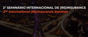 Leia mais sobre o artigo Mercado de resseguros é tema de evento que reunirá grandes nomes do setor em SP